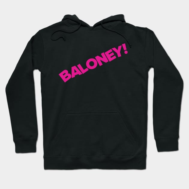 Judge Judy - Baloney! Hoodie by steverodgers